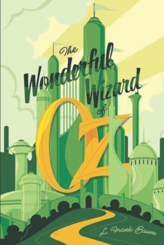 The Wonderful Wizard of Oz von Independently published