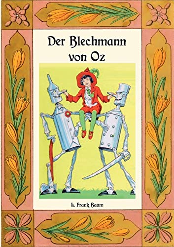 Der Blechmann von Oz - Die Oz-Bücher Band 12 Der Blechmann von Oz - Die Oz-Bücher Band 12