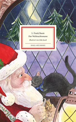 Der Weihnachtsmann: Was wir schon immer über Santa Claus wissen wollten | Großformatige Sonderausgabe (Insel-Bücherei)