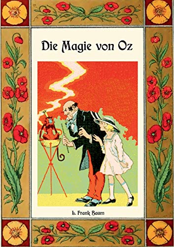 Die Magie von Oz - Die Oz-Bücher Band 13 Die Magie von Oz - Die Oz-Bücher Band 13