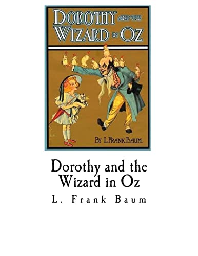 Dorothy and the Wizard in Oz: Royal Historian of Oz Dorothy and the Wizard in Oz: Royal Historian of Oz
