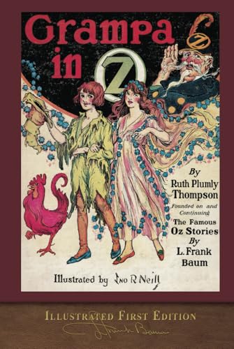 Grampa in Oz (Illustrated First Edition): 100th Anniversary OZ Collection von SeaWolf Press
