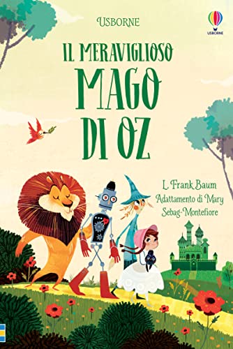 Il meraviglioso mago di Oz. Classici. C'era una volta (Classici Usborne) von Usborne