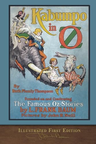 Kabumpo in Oz (Illustrated First Edition): 100th Anniversary OZ Collection von SeaWolf Press