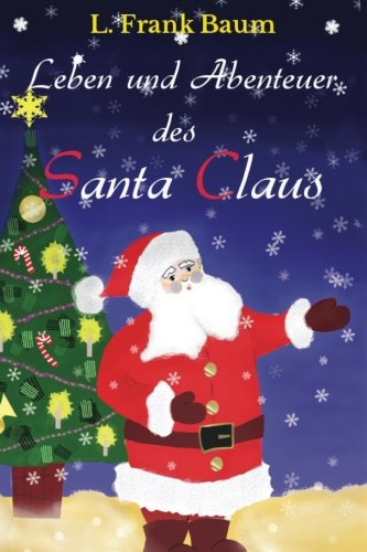 Leben und Abenteuer des Santa Claus