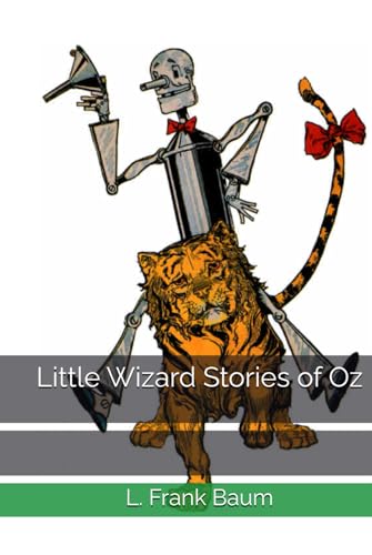 Little Wizard Stories of Oz Little Wizard Stories of Oz von Independently published
