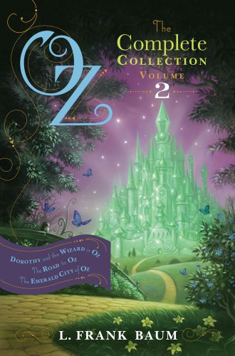 Oz, the Complete Collection, Volume 2: Dorothy and the Wizard in Oz; The Road to Oz; The Emerald City of Oz (Volume 2)