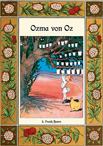 Ozma von Oz - Die Oz-Bücher Band 3 Ozma von Oz - Die Oz-Bücher Band 3