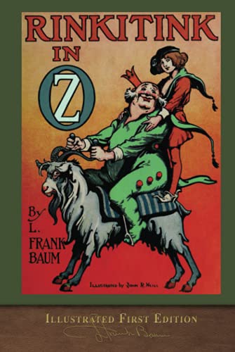 Rinkitink in Oz (Illustrated First Edition): 100th Anniversary OZ Collection