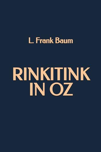 Rinkitink in Oz Rinkitink in Oz von Independently published