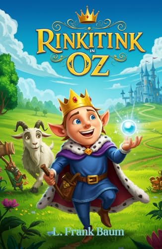 Rinkitink in Oz: A Thrilling Adventure Through the Magical Land of Oz Rinkitink in Oz: A Thrilling Adventure Through the Magical Land of Oz von Independently published