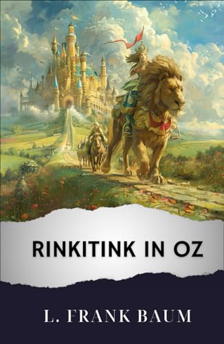Rinkitink in Oz: The Original Classic von Independently published