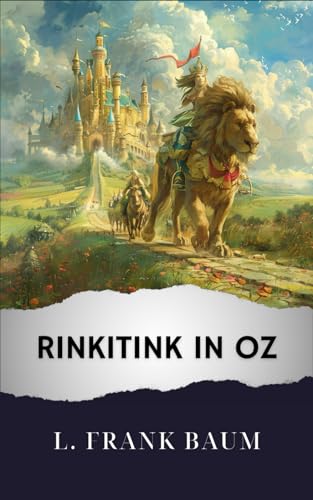 Rinkitink in Oz: The Original Classic