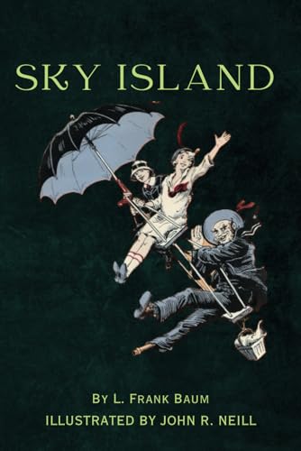 Sky Island: Remastered Original Classic Sky Island: Remastered Original Classic von Independently published