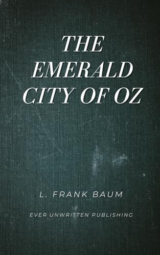 The Emerald City of Oz von Independently published