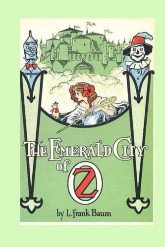 The Emerald City of Oz The Emerald City of Oz von CreateSpace Independent Publishing Platform