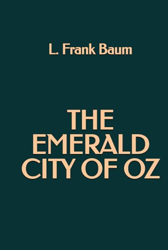 The Emerald City of Oz The Emerald City of Oz von Independently published