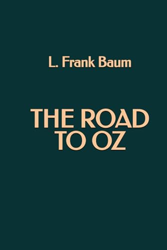The Road to Oz The Road to Oz von Independently published