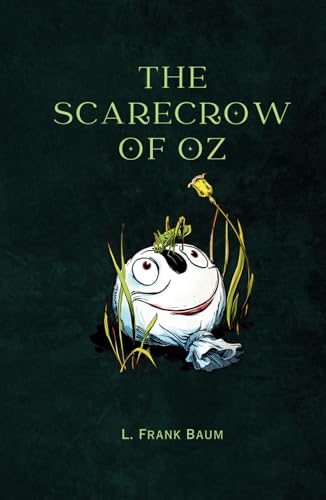 The Scarecrow of Oz The Scarecrow of Oz von Independently published