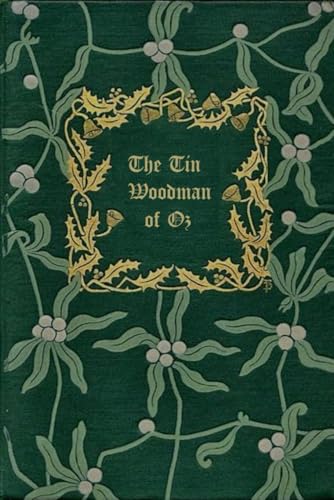 The Tin Woodman Of OZ: With original illustrations - annotated The Tin Woodman Of OZ: With original illustrations - annotated von Independently published