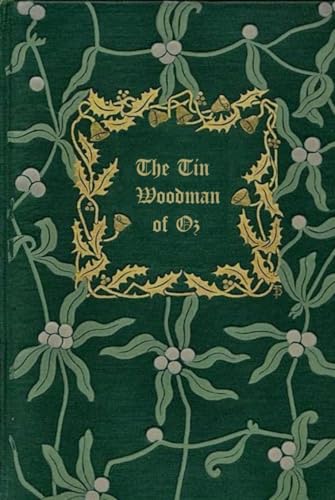 The Tin Woodman Of OZ: With original illustrations - annotated The Tin Woodman Of OZ: With original illustrations - annotated von Independently published