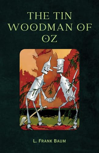 The Tin Woodman Of Oz The Tin Woodman Of Oz von Independently published