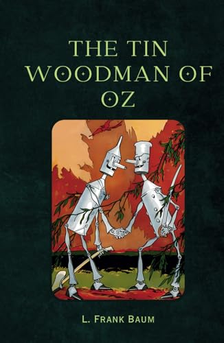 The Tin Woodman Of Oz The Tin Woodman Of Oz von Independently published