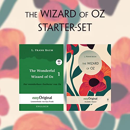 The Wonderful Wizard of Oz / Der wunderbare Zauberer von Oz (mit 2 MP3 Audio-CDs) - Starter-Set: Lesemethode von Ilya Frank + Readable Classics ... von Ilya Frank - Englisch: Englisch)