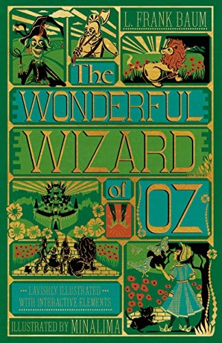 The Wonderful Wizard of Oz Interactive (MinaLima Edition): (Illustrated with Interactive Elements) (Minalima Classics)