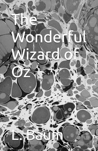 The Wonderful Wizard of Oz The Wonderful Wizard of Oz von Independently published
