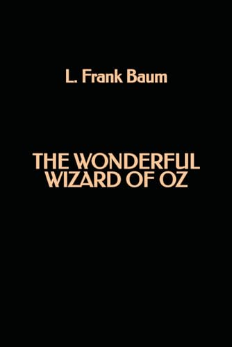 The Wonderful Wizard of Oz The Wonderful Wizard of Oz von Independently published