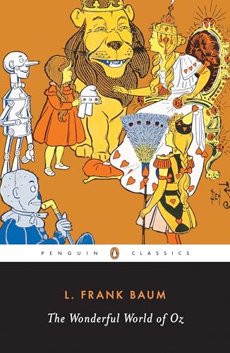 The Wonderful World of Oz: The Wizard of Oz, The Emerald City of Oz, Glinda of Oz (Classic, 20th-Century, Penguin)