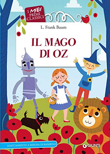 Il mago di Oz (I miei primi classici)