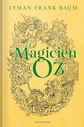 Le Magicien d'Oz von BRAGELONNE