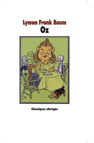Oz: Le Magicien d'Oz suivi du Merveilleux pays d'Oz Oz: Le Magicien d'Oz suivi du Merveilleux pays d'Oz von TASCHEN