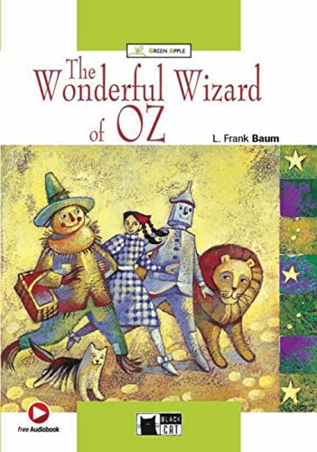 The Wonderful Wizard of Oz: Englische Lektüre für das 1. und 2. Lernjahr. Buch + free Audiobook (Black Cat Green Apple)