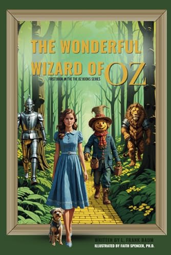 The Wonderful Wizard of Oz: FIRST book in the The Oz Books Series von Independently published