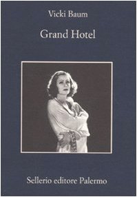 Grand Hotel (La memoria)