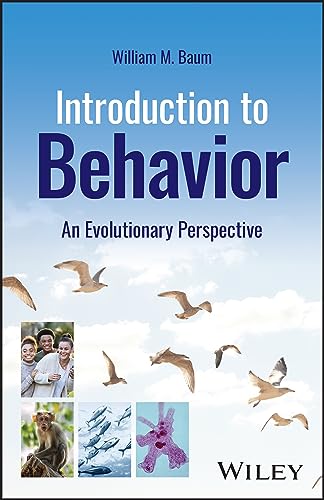 Introduction to Behavior: An Evolutionary Perspective von John Wiley & Sons Inc