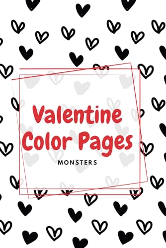 Valentine Coloring Book: Monsters von Independently published