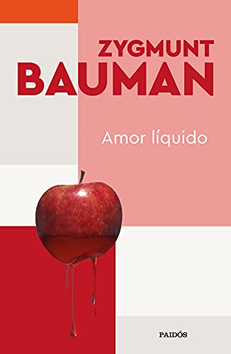 Amor líquido (Biblioteca Zygmunt Bauman)