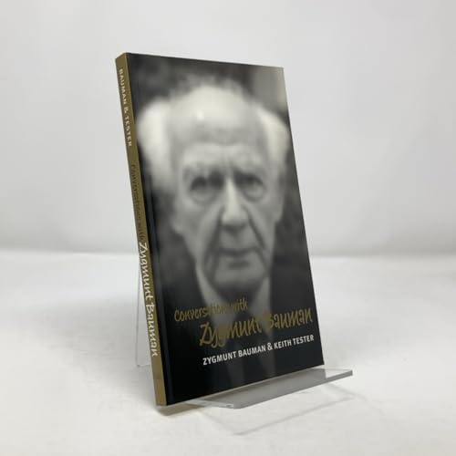 Conversations with Zygmunt Bauman