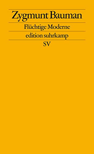 Flüchtige Moderne: 40 Jahre edition suhrkamp von Suhrkamp Verlag AG