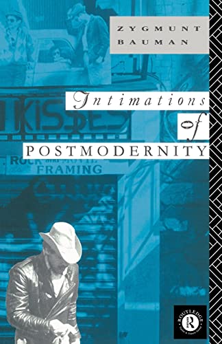 Intimations of Postmodernity Intimations of Postmodernity