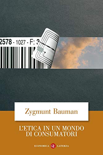 L'etica in un mondo di consumatori (Economica Laterza) von Laterza