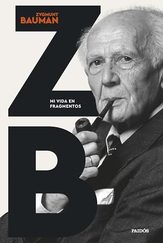 Mi vida en fragmentos (Biblioteca Zygmunt Bauman) von Ediciones Paidós