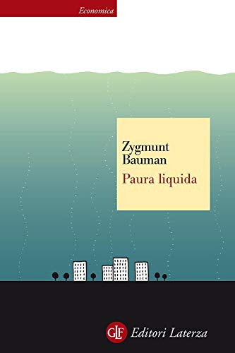 Paura liquida (Economica Laterza) Paura liquida (Economica Laterza)