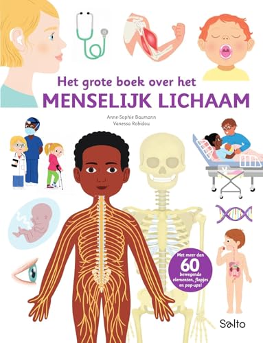 Het grote boek over het menselijk lichaam (Het grote boek over..., 1) von Salto