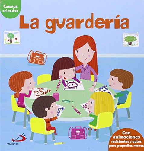 La guardería. Cuentos animados : con animaciones resistentes y aptas para pequeñas manos (Aprender, jugar y descubrir) von SAN PABLO, Editorial