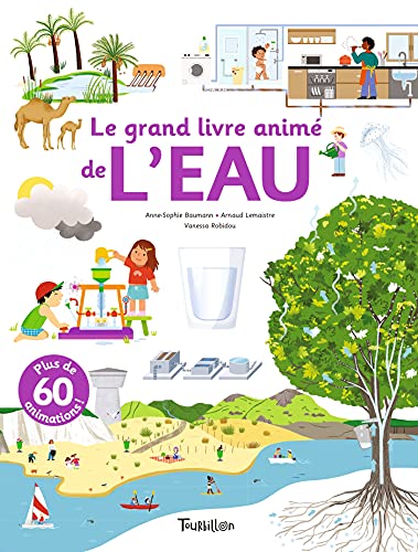 Le grand livre animé de l'eau von TOURBILLON